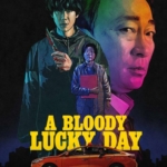 A Bloody Lucky Day Episode 1