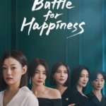 Battle for Happiness Episode 1