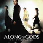 Along With the Gods: The Two Worlds Episode 1