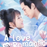 A Love So Romantic Episode 1