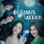 Durian’s Affair Episode 1