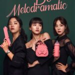 Be Melodramatic Episode 1
