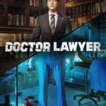 Doctor Lawyer Episode 1