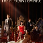 Elegant Empire Episode 1