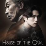 House of the Owl Episode 1