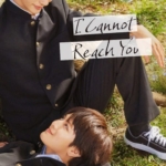 I Cannot Reach You Episode 1