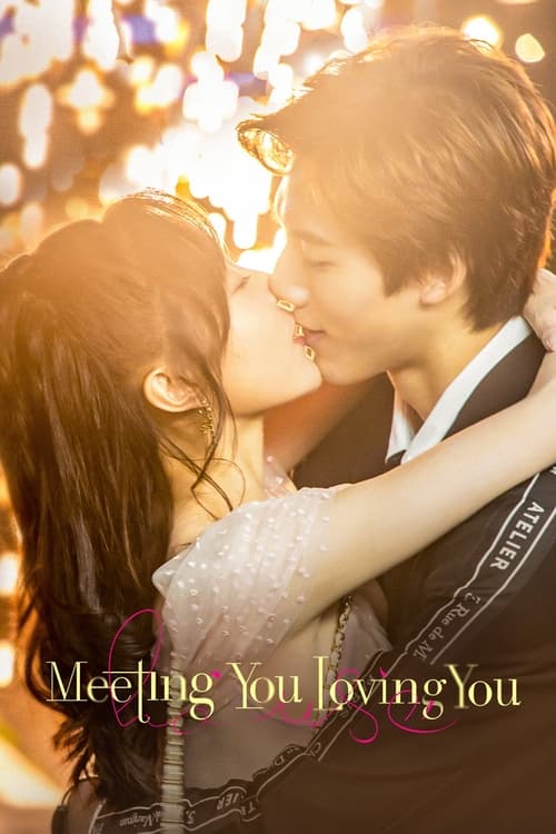 Meeting You Loving You Episode 1